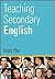 Teaching Secondary English