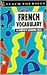 French Vocabulary: A Complete Learning Tool (Teach Yourself)