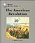 The American Revolution (World History Series)