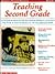 Teaching Second Grade (Grades 2)