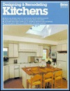 Designing and Remodeling Kitchens (Paperback)