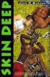 Skin Deep by John R.  Gordon