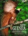 New Guinea: An Island Apart New Guinea: An Island Apart