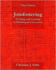 Joinfostering: Teaching and Learning in Multilingual Classrooms (3rd Edition)
