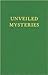 Unveiled Mysteries (Saint Germain Series, Vol. 1)