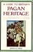 Guide to Britain's Pagan He...