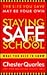 Staying Safe at School: What You Need to Know