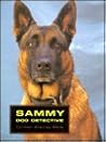 Sammy, Dog Detective Sammy, Dog Detective