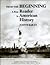 From the Beginning: A First Reader in American History