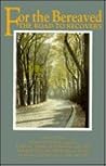 For the Bereaved: The Road to Recovery