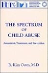 The Spectrum Of Child Abuse (Brunner/Mazel Basic Principles into Practice Series, 8) The Spectrum Of Child Abuse (Brunner/Mazel Basic Principles into Practice Series, 8)