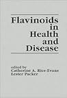 Flavonoids in Health and Disease Flavonoids in Health and Disease