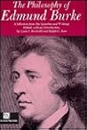 The Philosophy of Edmund Burke: A Selection from His Speeches and Writings The Philosophy of Edmund Burke: A Selection from His Speeches and Writings