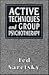 Active Techniques and Group Psychotherapy by Ted Saretsky