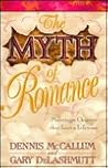 The Myth of Romance The Myth of Romance