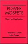 Power MOSFETs: Theory and Applications