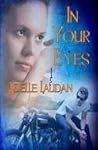 In Your Eyes by Adelle Laudan