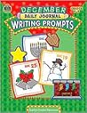 December Daily Journal Writing Prompts December Daily Journal Writing Prompts