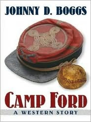 Camp Ford: A Western Story (Hardcover)