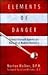Elements of Danger: Protect...