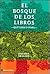 El bosque de los libros / T...