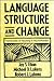 Language, Structure and Change: Frameworks of Meaning in Psychotherapy