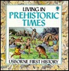 Living in Prehistoric Times (Paperback)
