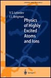 Title: Physics of Highly Excited Atoms and Ions (Springer