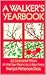 A Walker's Yearbook