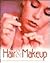 Hair & Makeup (Fashion Guid...