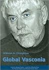 Global Vasconia: Essays on the Basque Diaspora (Diaspora and Migration Studies Series)