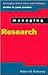 Managing Research (Managing Universities and Colleges: Guides to Goodpractice)