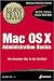 Mac OS X Administration Basics Exam Cram (Exam 9L0-500)