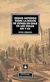 Ensayo histórico sobre la noción de estado en Chile en los siglos XIX y XX (Colección Imagen de Chile) (Spanish Edition)