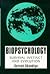 Biopsychology: Survival Instinct and Evolution