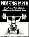 Pumping Paper: The Student Athletes Guide to Winning the Academic Game/Playbook