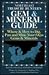 The Treasure Hunter's Gem & Mineral Guides to the U.S.A.: Where & How to Dig, Pan, and Mine Your Own Gems & Minerals : Northeast States