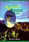 Newly Single Man A Celebration of Freedom Newly Single Man A Celebration of Freedom