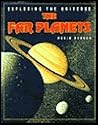 Far Planets (Exploring the Universe)