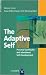The Adaptive Self: Personal Continuity and Intertional Self-Development
