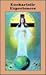 Eucharistic Experiences by Ida Peerdeman