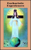 Eucharistic Experiences (Paperback)