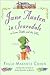 Jane Austen in Scarsdale by Paula Marantz Cohen Jane Austen in Scarsdale by Paula Marantz Cohen
