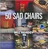 50 Sad Chairs