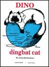 Dino, the Ding Bat Cat (Hardcover)