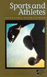 Sports and Athletes : Opposing Viewpoints (Opposing Viewpoints)