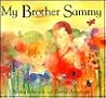 My Brother Sammy by Becky Edwards