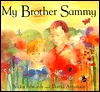 My Brother Sammy (Hardcover)
