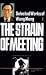 The Strain of Meeting (Sele...