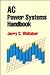 AC Power Systems Handbook (Electronics Handbook Series)